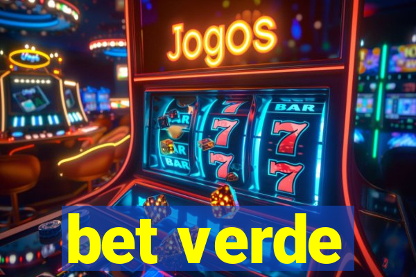 bet verde